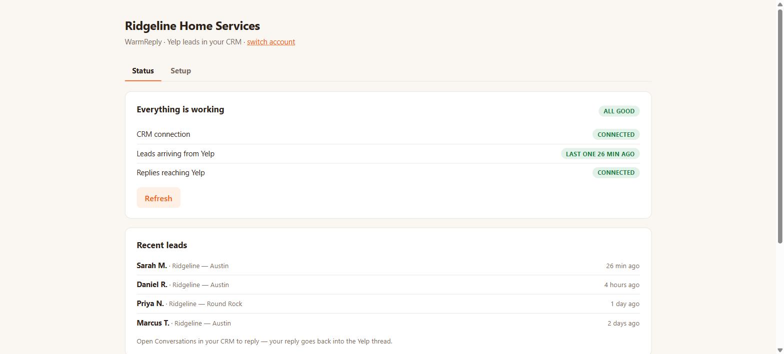 The status screen showing the CRM connected, leads arriving, replies reaching Yelp, and a list of recent leads with the page each came from.